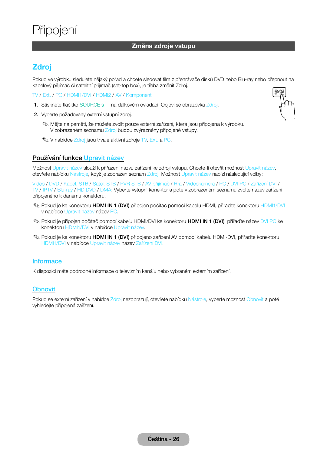 Samsung LT24C350EW/EN, LT23C350EW/EN, LT22C350EW/EN manual Zdroj, Změna zdroje vstupu, Používání funkce Upravit název 