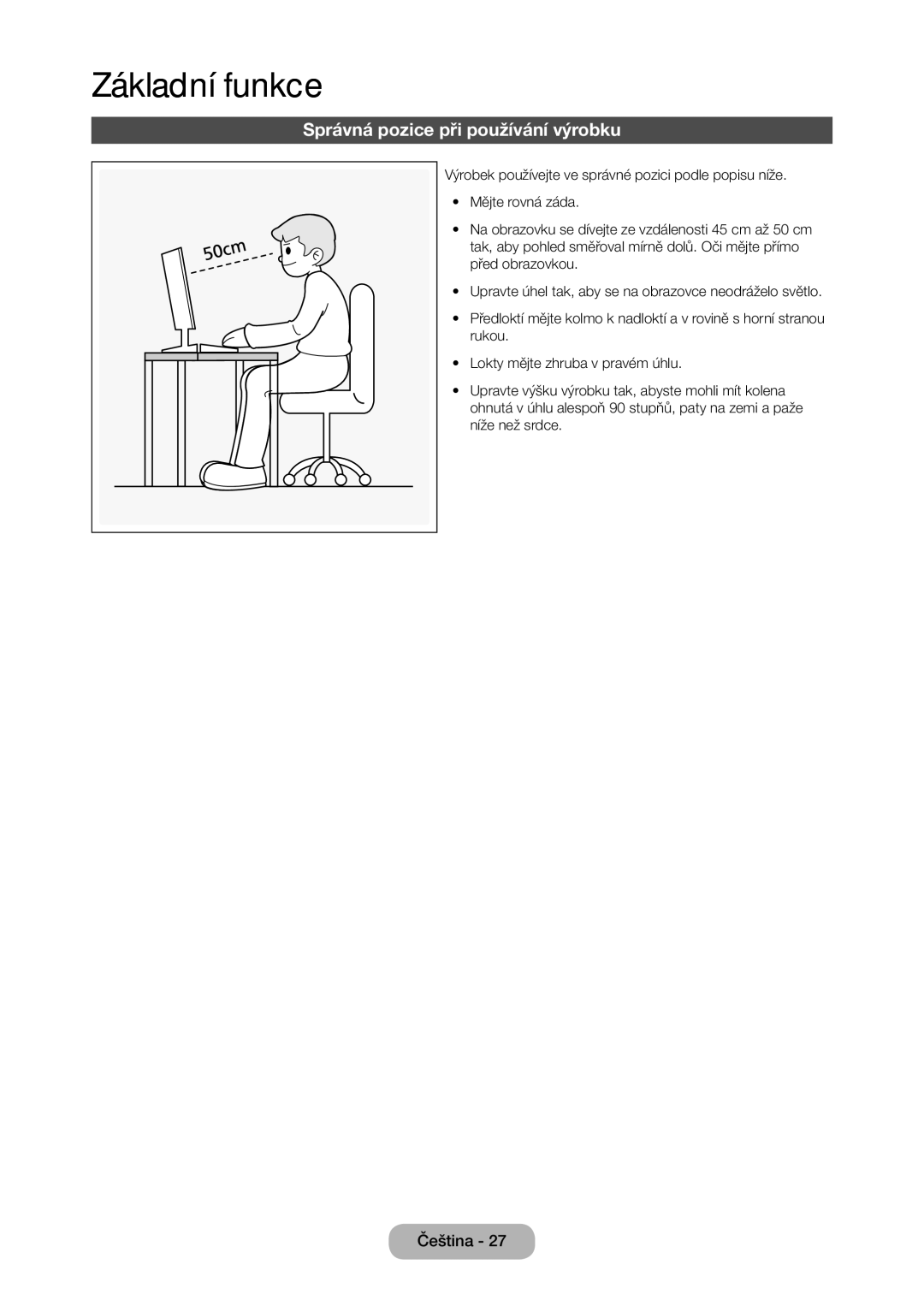 Samsung LT24C370EW/EN, LT23C350EW/EN, LT22C350EW/EN, LT24C350EW/EN Základní funkce, Správná pozice při používání výrobku 