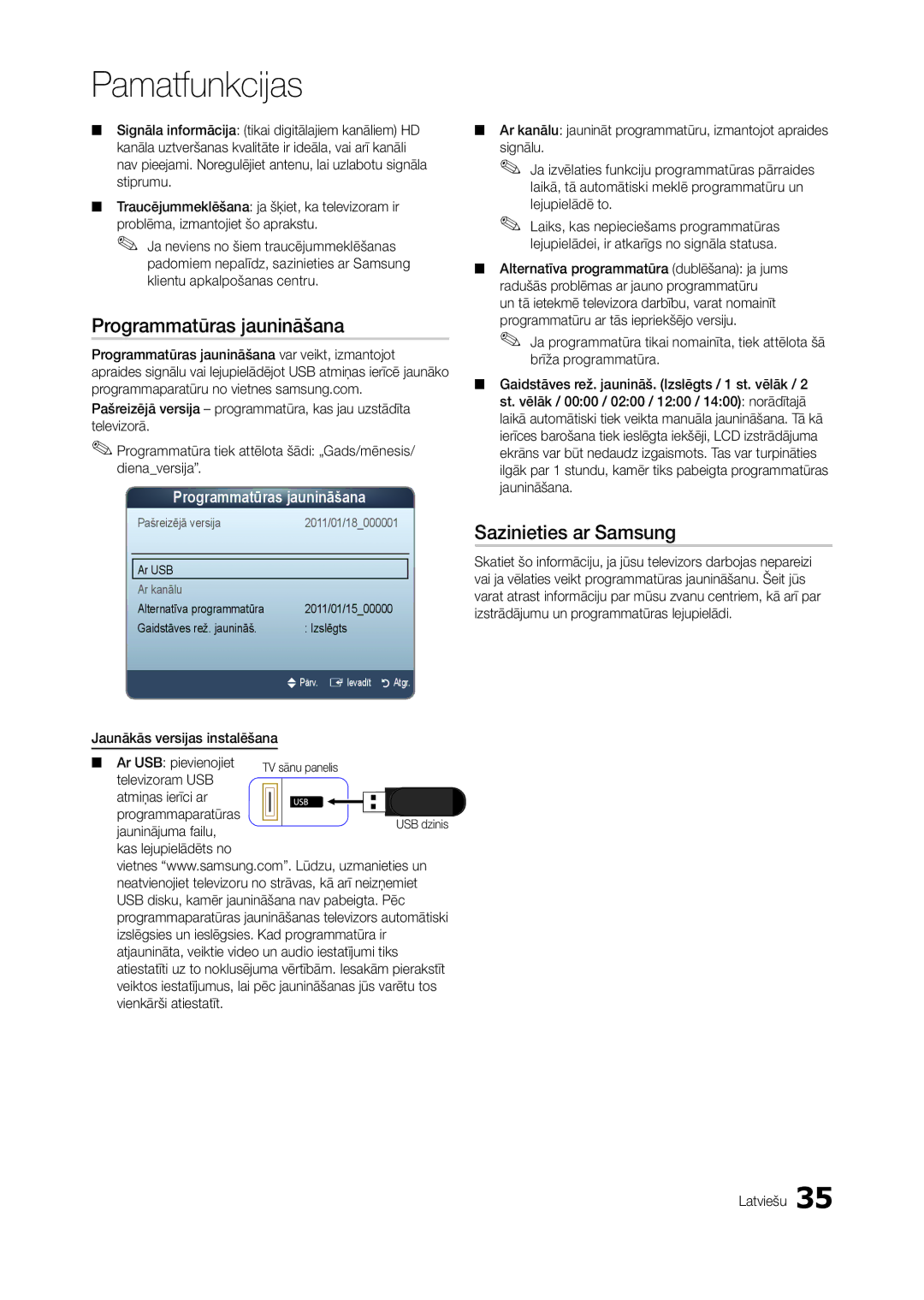 Samsung LT24A550EW/EN, LT24A350EW/EN Programmatūras jaunināšana, Sazinieties ar Samsung, Jaunākās versijas instalēšana 