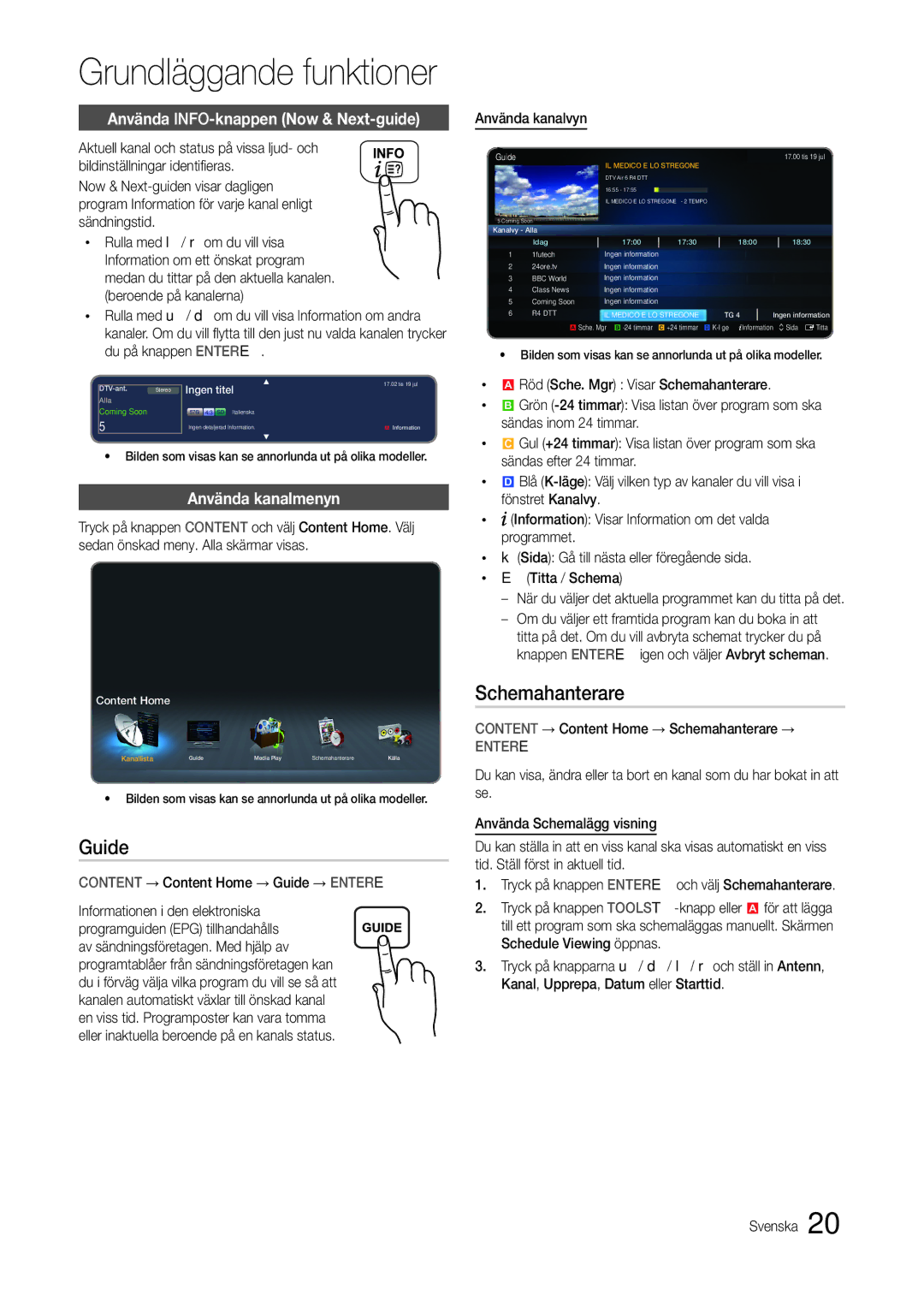 Samsung LT22B300EW/XE, LT24B300EE/XE Guide, Schemahanterare, Använda INFO-knappen Now & Next-guide, Använda kanalmenyn 