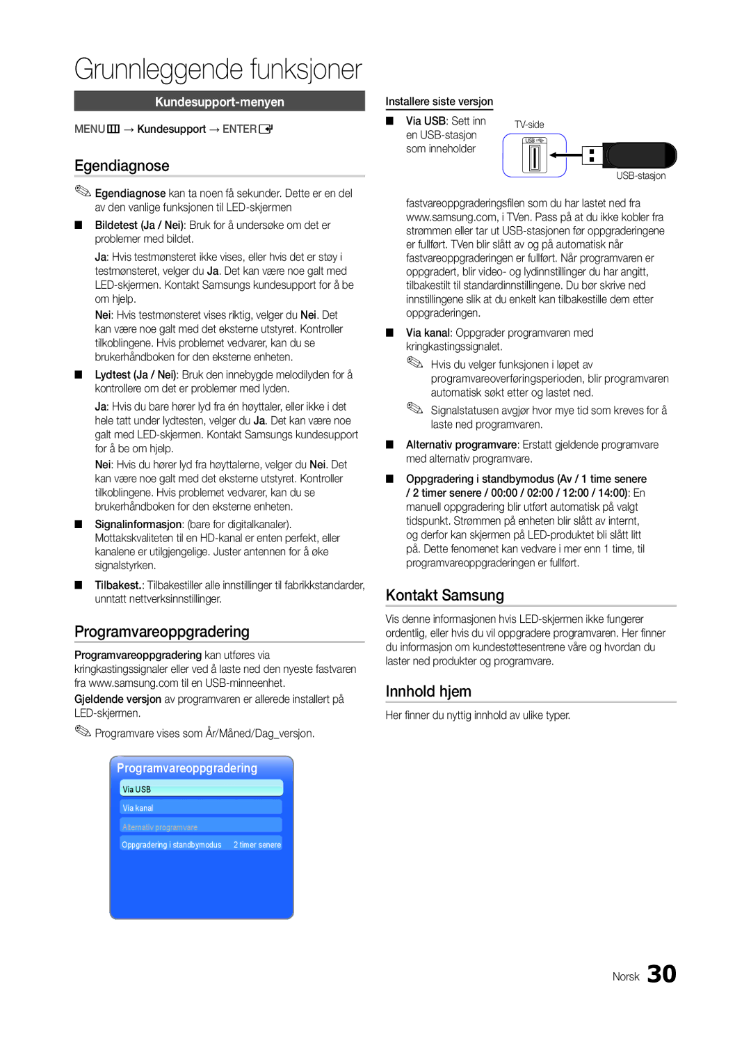 Samsung LT27B300EW/XE, LT24B300EE/XE, LT24B300EW/XE Egendiagnose, Programvareoppgradering, Kontakt Samsung, Innhold hjem 