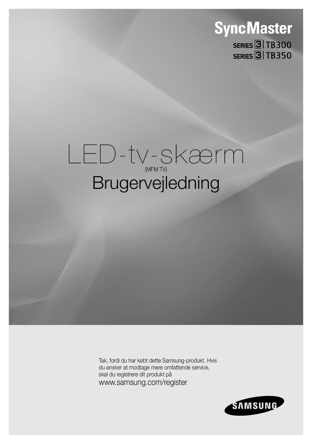 Samsung LT24B300EW/XE, LT24B300EE/XE, LT22B300EW/XE, LT27B300EW/XE, LT22B350EW/XE, LT23B350EW/XE manual LED-tv-skærm 