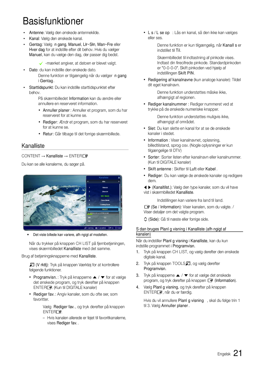 Samsung LT27B300EW/XE, LT24B300EE/XE, LT24B300EW/XE manual Kanalliste, Denne funktion er tilgængelig når du vælger Én gang 