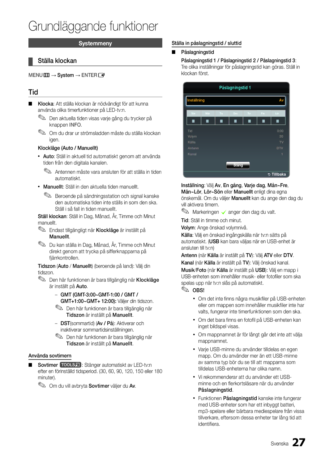 Samsung LT27B300EWY/XE, LT24B300EW/XE, LT22B300EW/XE, LT27B300EW/XE Tid, Ställa klockan, Systemmeny, MENUm→ System → Entere 