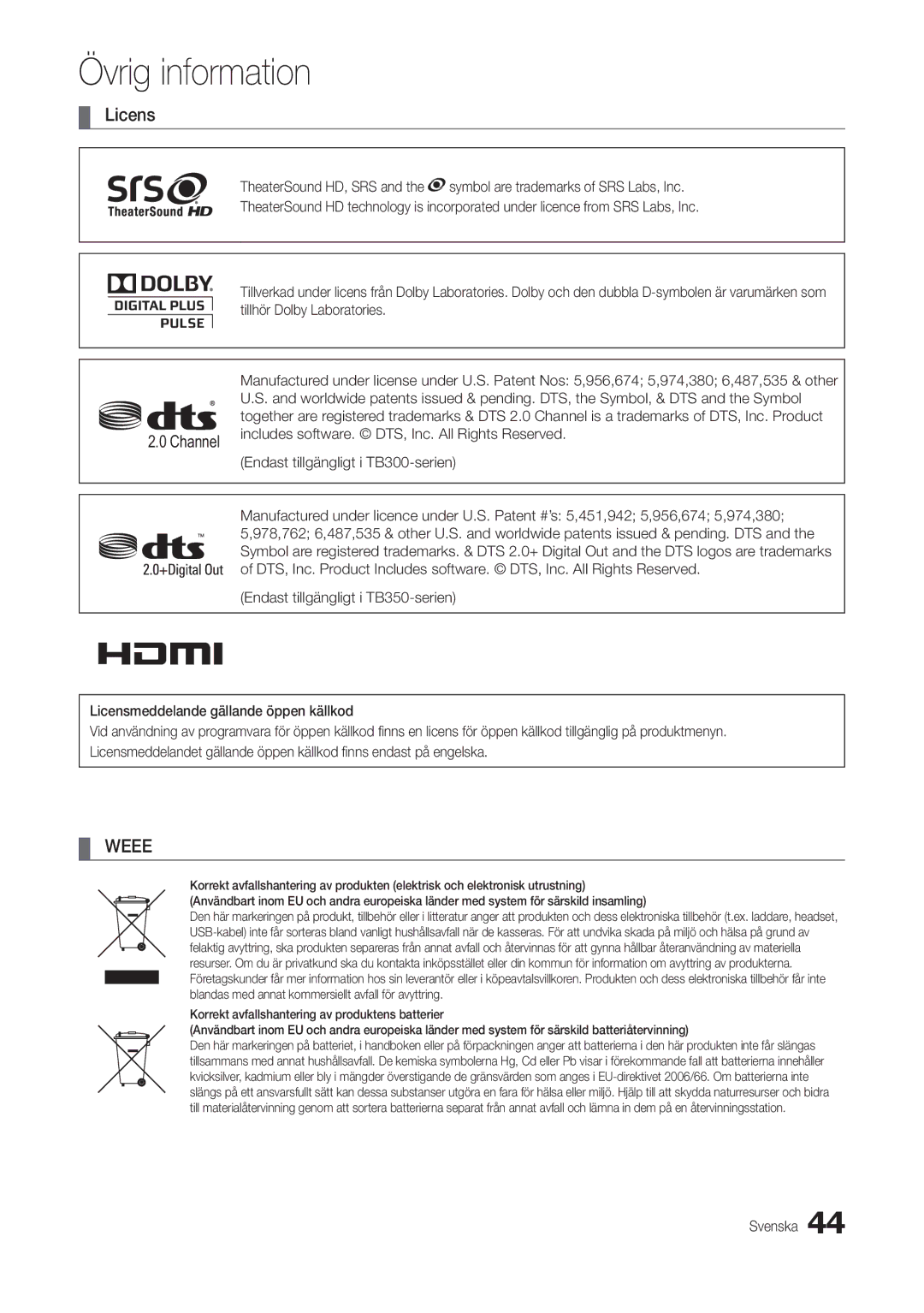 Samsung LT27B300EW/XE manual Licens, Includes software. DTS, Inc. All Rights Reserved, Endast tillgängligt i TB300-serien 