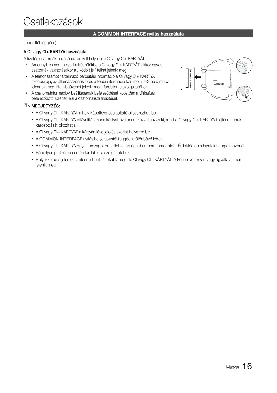 Samsung LT24B301EW/EN, LT24B301EWY/EN, LT24B301EWY/XE manual Common Interface nyílás használata, Megjegyzés 