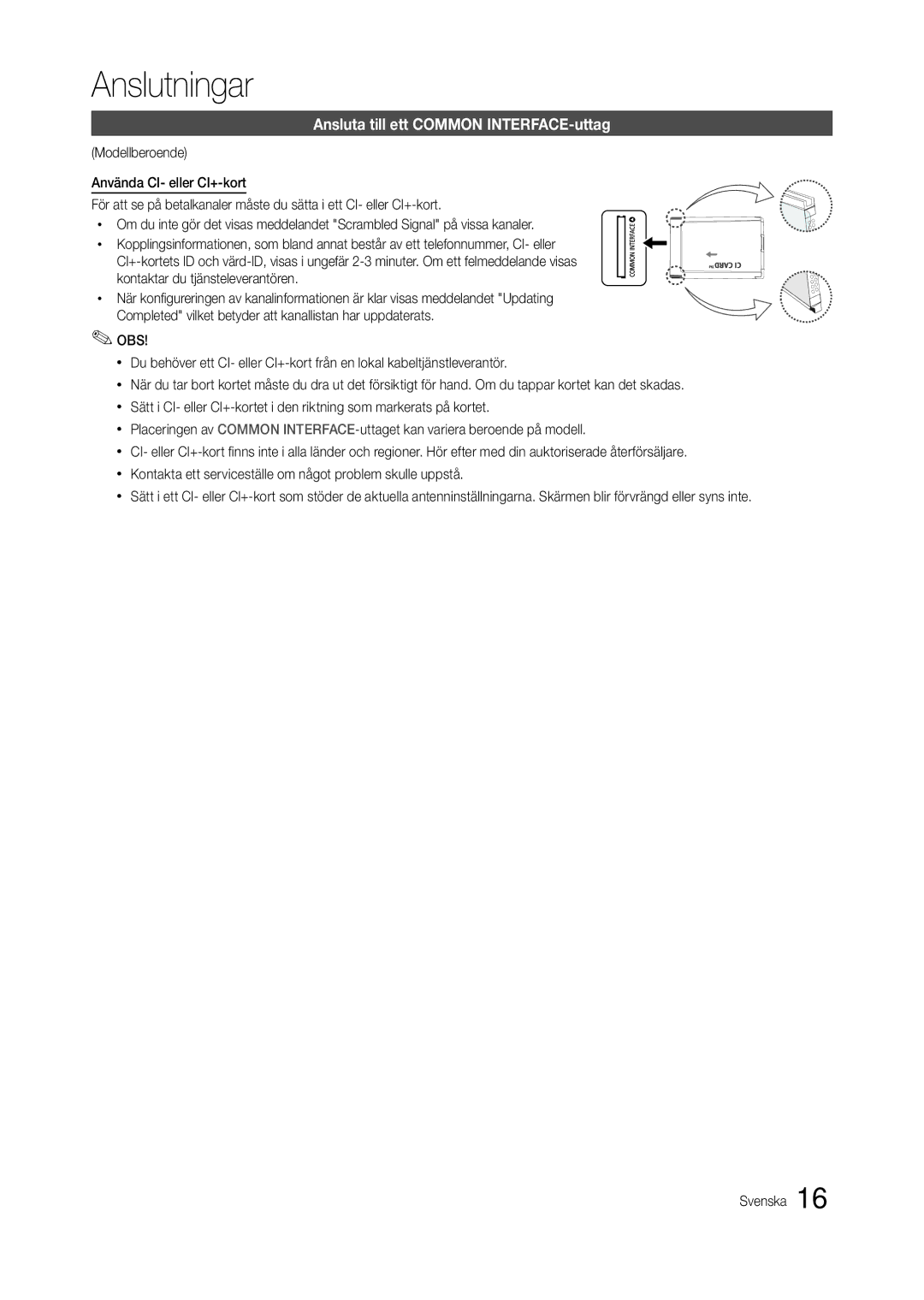 Samsung LT24B301EWY/XE manual Ansluta till ett Common INTERFACE-uttag 