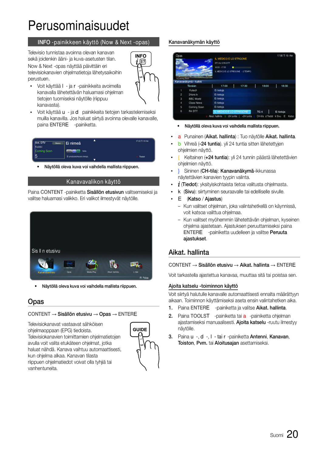 Samsung LT24B301EWY/XE manual Opas, Aikat. hallinta, Info -painikkeen käyttö Now & Next -opas, Kanavavalikon käyttö 