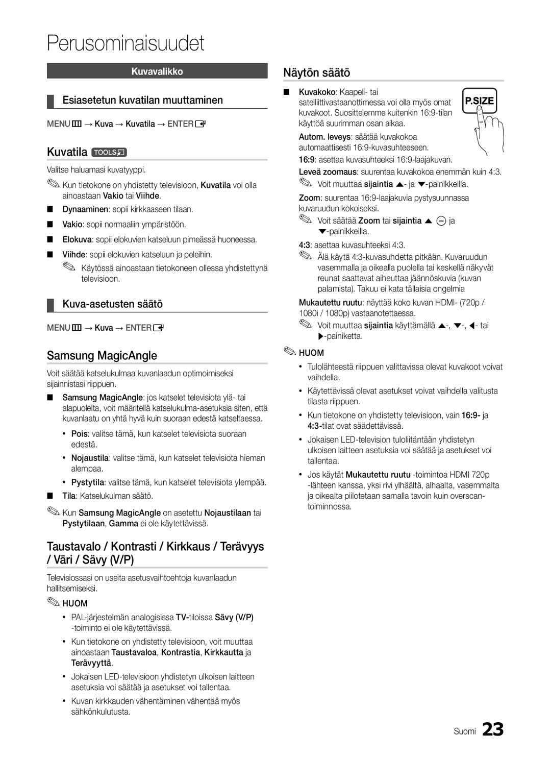 Samsung LT24B301EWY/XE manual Kuvatila t, Samsung MagicAngle, Näytön säätö, Esiasetetun kuvatilan muuttaminen 