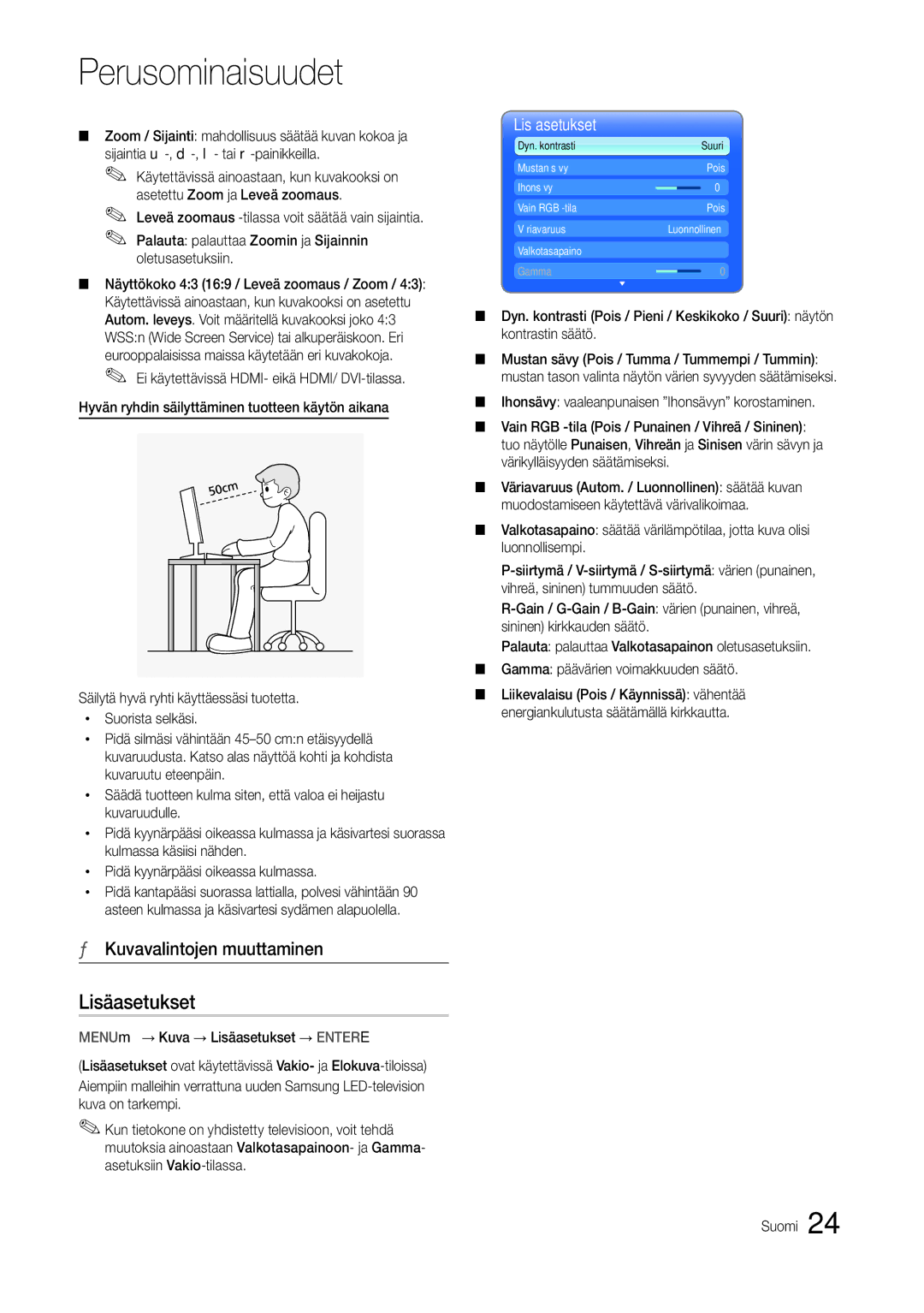 Samsung LT24B301EWY/XE manual Kuvavalintojen muuttaminen, MENUm→ Kuva → Lisäasetukset → Entere 