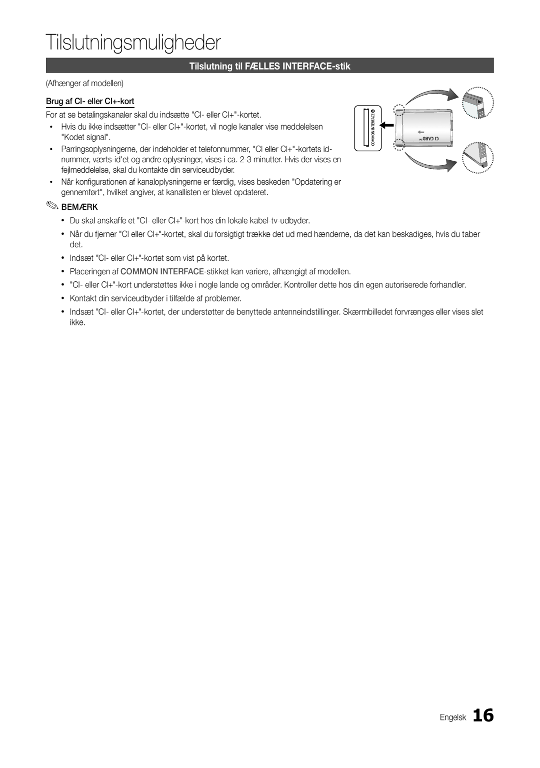 Samsung LT24B301EWY/XE manual Tilslutning til Fælles INTERFACE-stik, Bemærk 