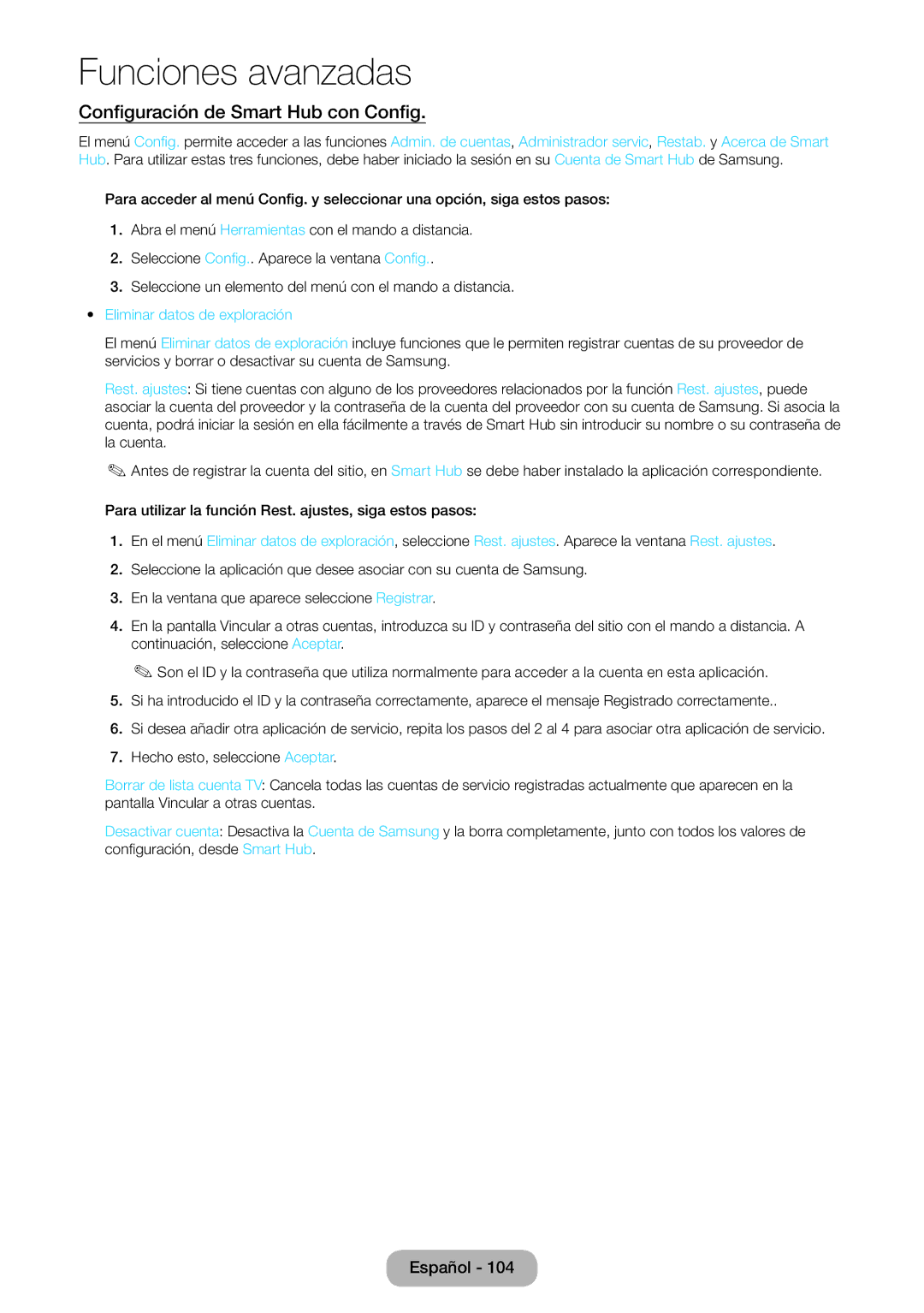 Samsung LT24B750EW/EN, LT27B750EW/EN manual Configuración de Smart Hub con Config, Eliminar datos de exploración 