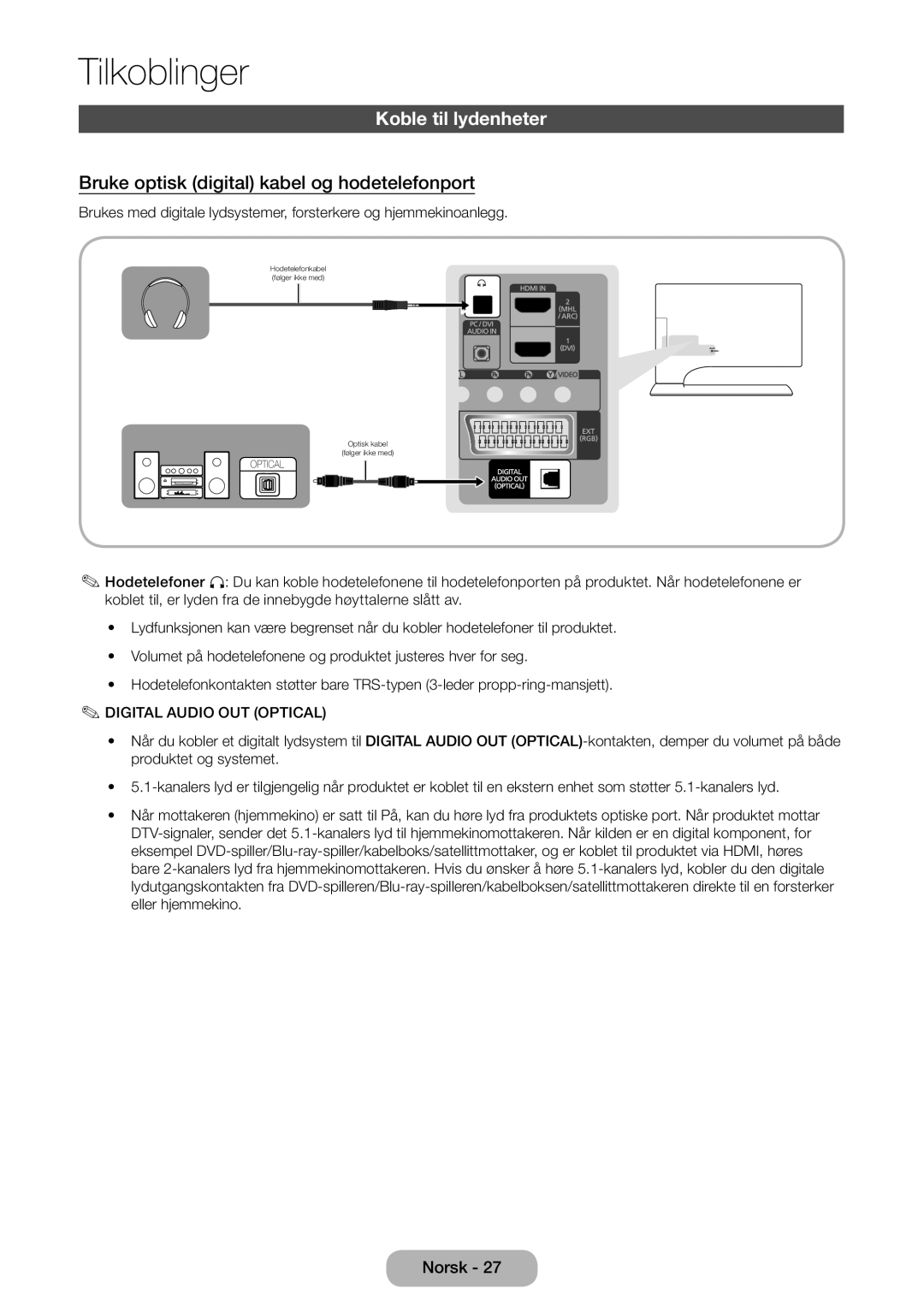 Samsung LT27B750EX/XE, LT24B750EX/XE manual Koble til lydenheter, Bruke optisk digital kabel og hodetelefonport 