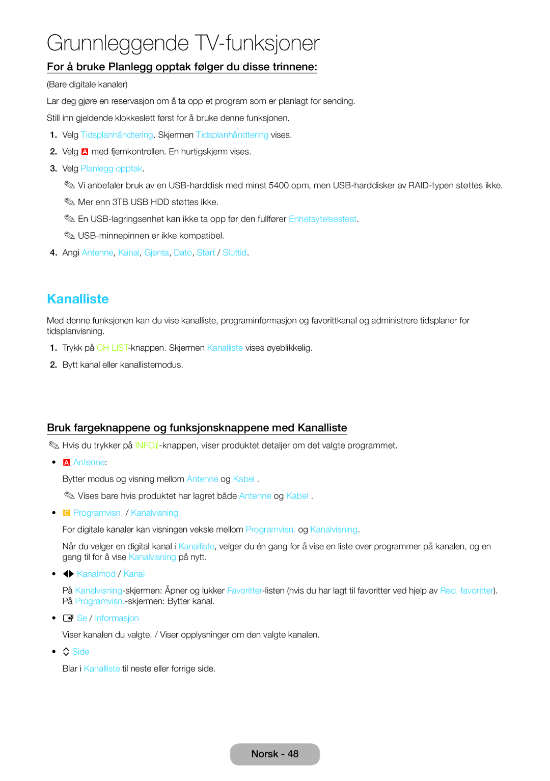 Samsung LT24B750EX/XE, LT27B750EX/XE manual Kanalliste, For å bruke Planlegg opptak følger du disse trinnene 