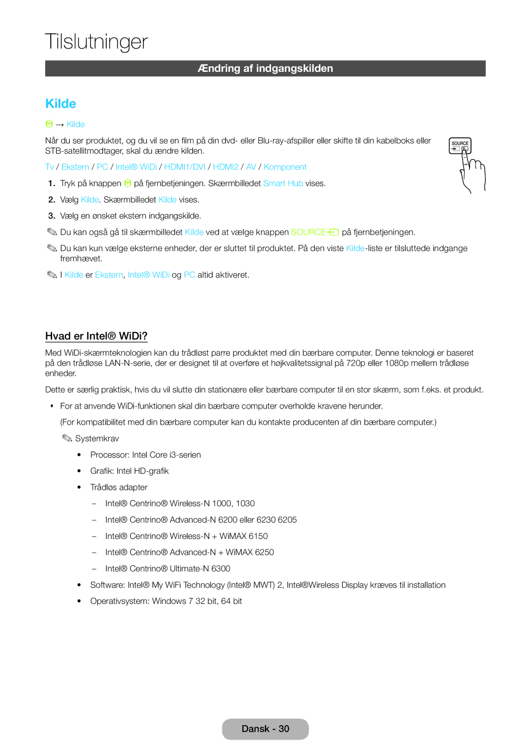 Samsung LT24B750EX/XE, LT27B750EX/XE manual Ændring af indgangskilden, Hvad er Intel WiDi?, → Kilde 