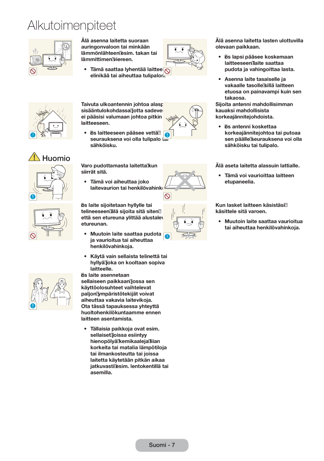 Samsung LT27B750EX/XE, LT24B750EX/XE manual Varo pudottamasta laitetta, kun siirrät sitä 