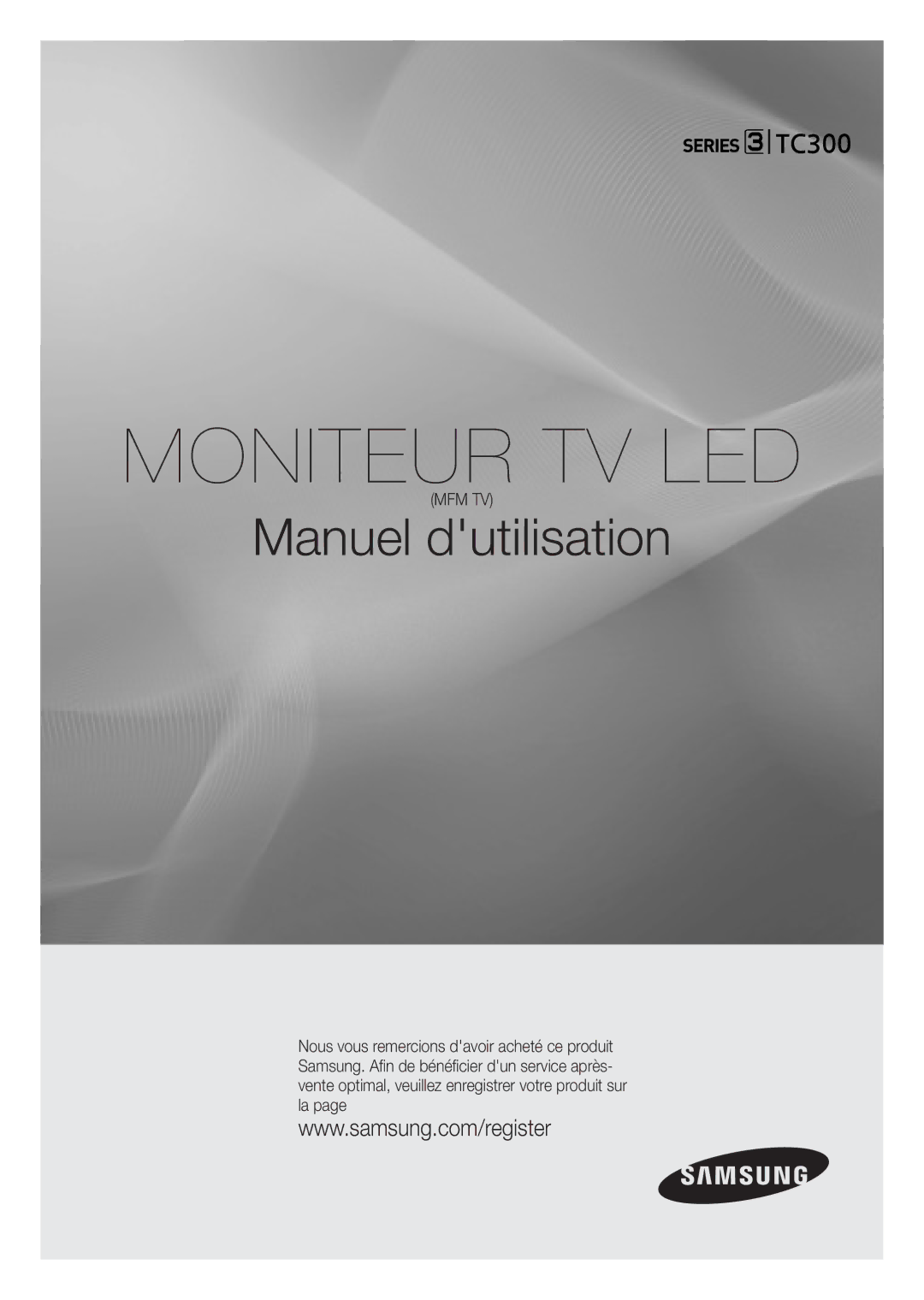 Samsung LT19C300EW/EN, LT24C300EWZ/EN, LT24C300EW/EN, LT27C370EW/EN, LT22C300EW/EN manual Moniteur TV LED 