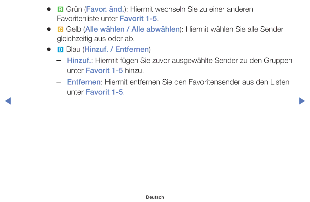 Samsung LT28D310ES/EN, LT24D310ES/EN manual Blau Hinzuf. / Entfernen, Unter Favorit 