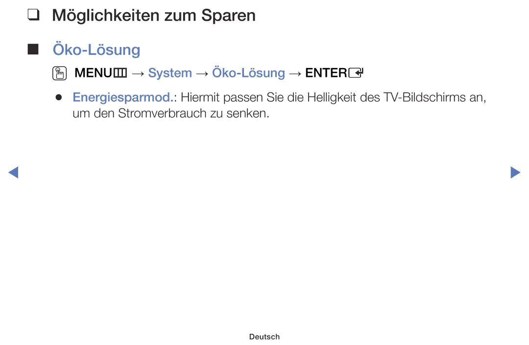 Samsung LT28D310ES/EN, LT24D310ES/EN manual Möglichkeiten zum Sparen, OO MENUm → System → Öko-Lösung → Entere 