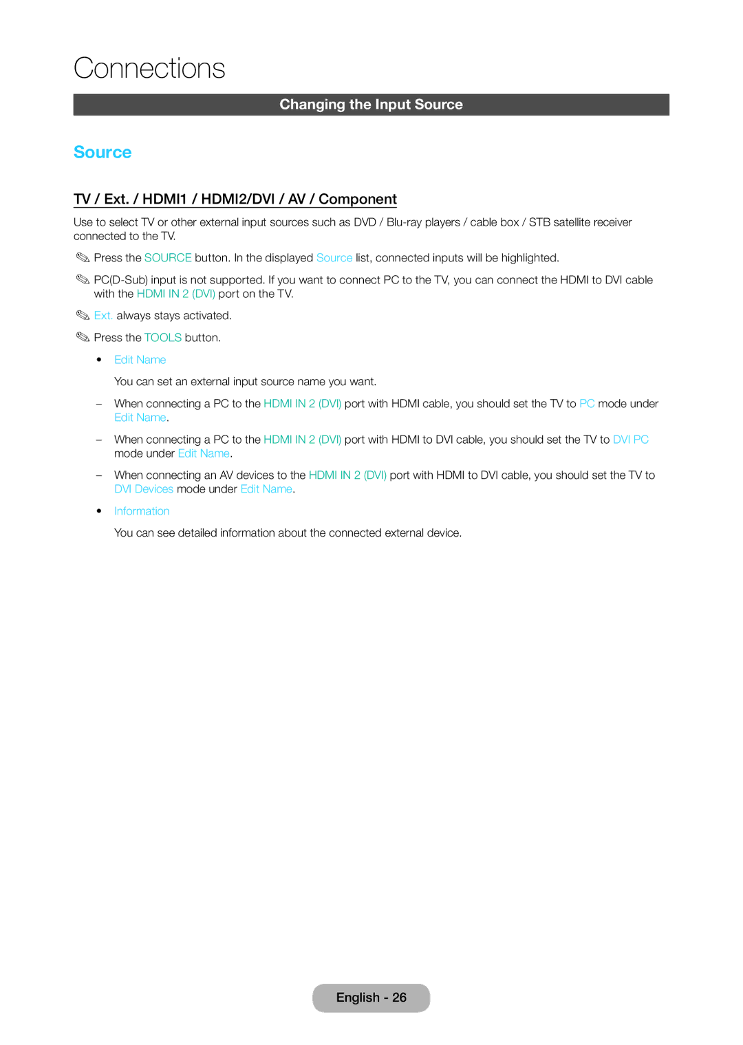 Samsung LT28D310EX/EN manual Changing the Input Source, TV / Ext. / HDMI1 / HDMI2/DVI / AV / Component, Edit Name 