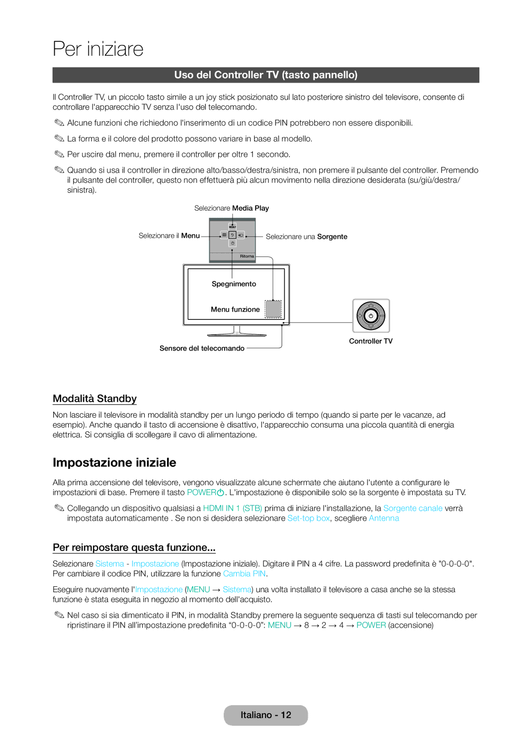 Samsung LT24D310EW/EN, LT28D310EW/EN manual Impostazione iniziale, Uso del Controller TV tasto pannello, Modalità Standby 