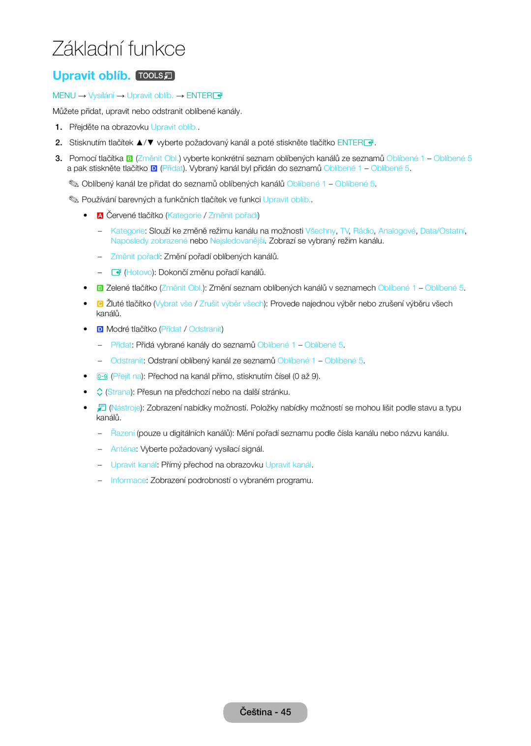 Samsung LT28D310EW/EN, LT24D310EW/EN, LT28D310EX/EN manual Upravit oblíb. t, Menu → Vysílání → Upravit oblíb. → Entere 