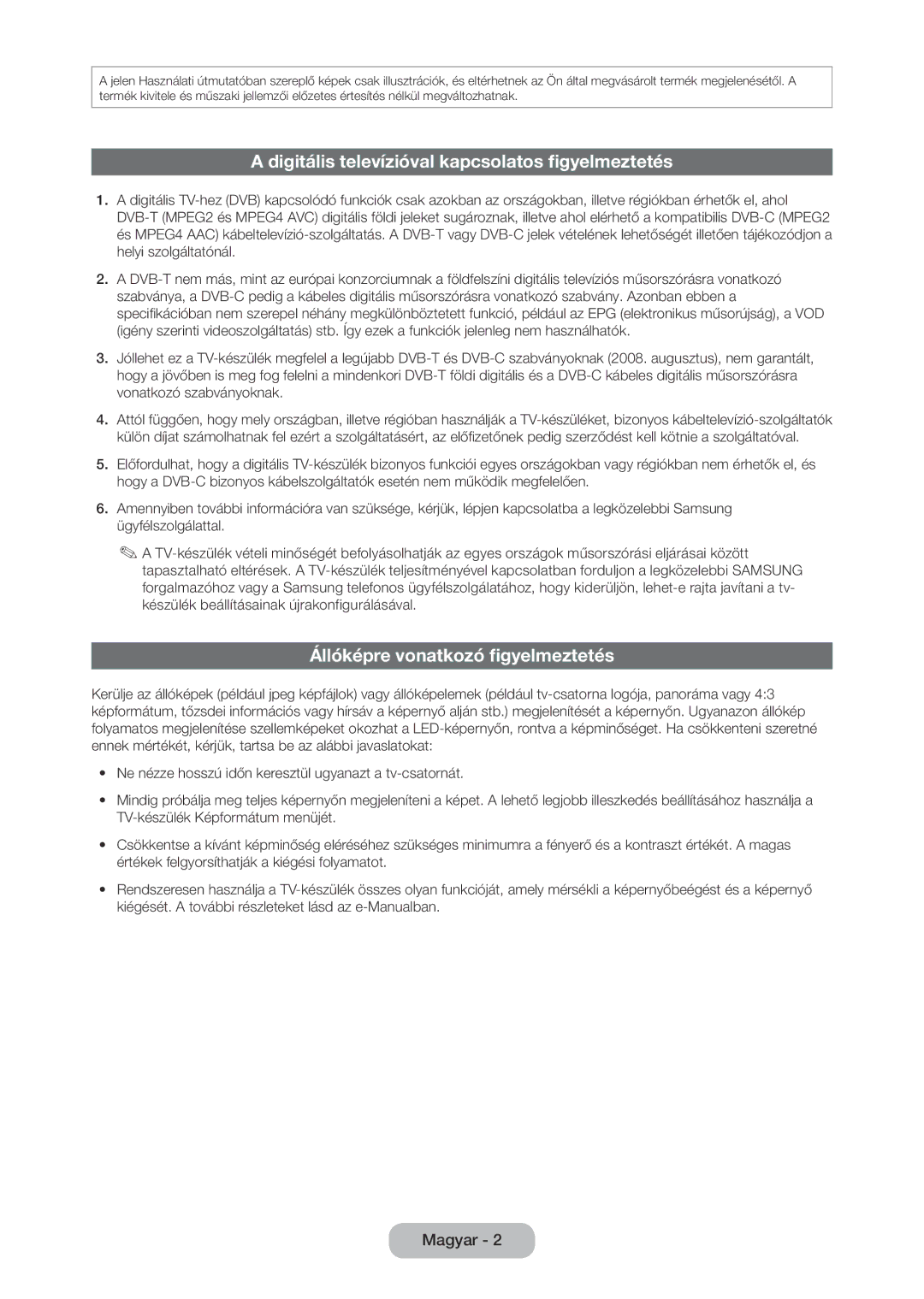 Samsung LT28D310EX/EN, LT24D310EW/EN Digitális televízióval kapcsolatos figyelmeztetés, Állóképre vonatkozó figyelmeztetés 