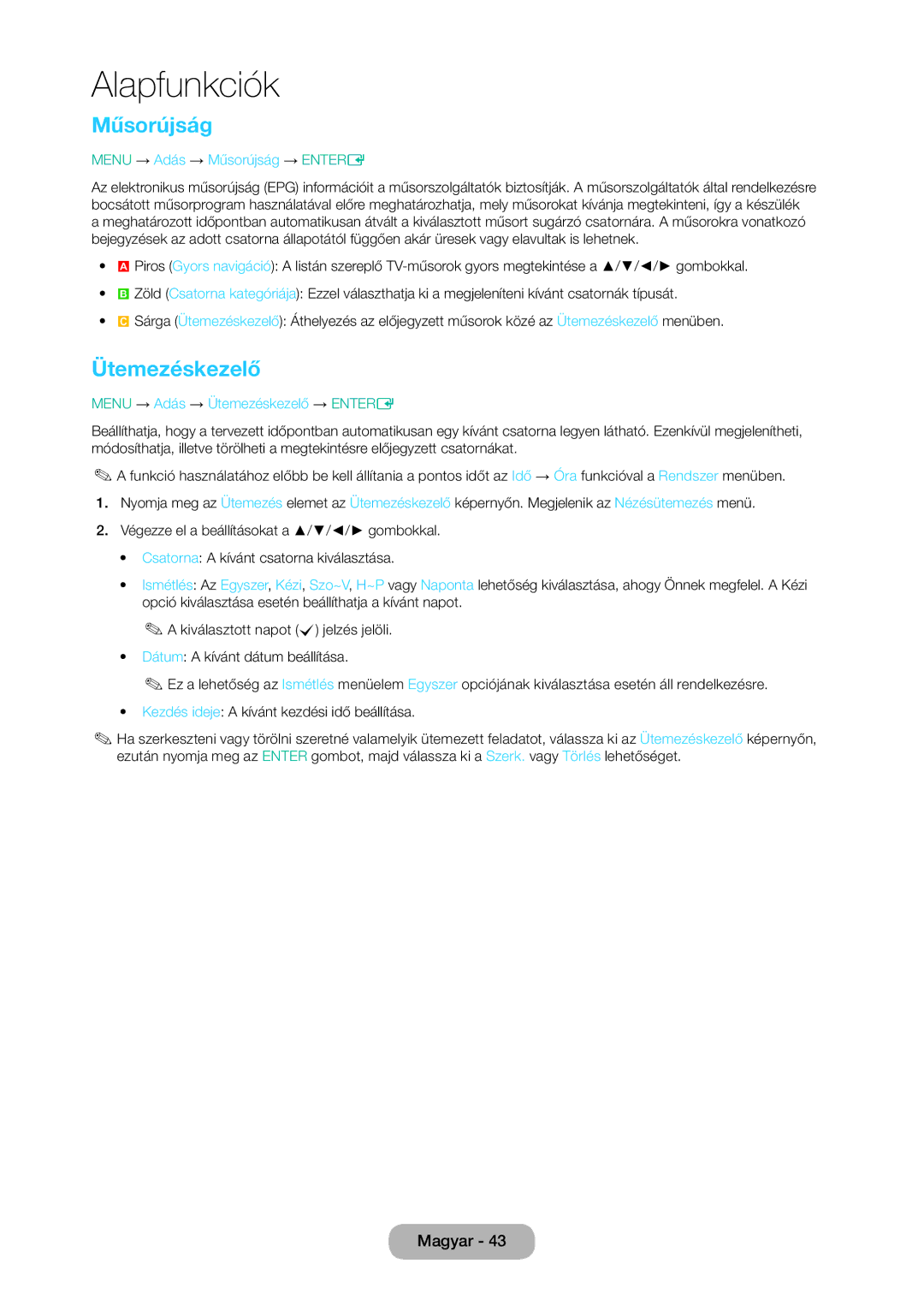 Samsung LT24D310EX/EN, LT24D310EW/EN manual Menu → Adás → Műsorújság → Entere, Menu → Adás → Ütemezéskezelő → Entere 