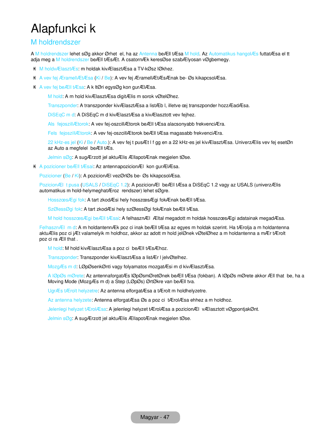 Samsung LT24D310EX/EN, LT24D310EW/EN, LT28D310EW/EN, LT28D310EX/EN manual Műholdrendszer 