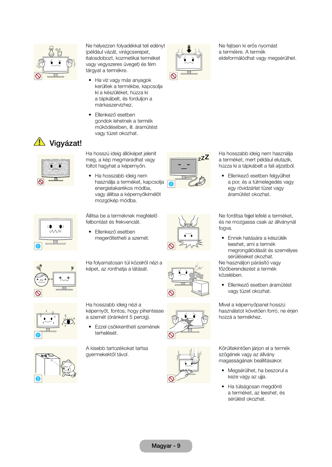 Samsung LT28D310EW/EN, LT24D310EW/EN, LT28D310EX/EN, LT24D310EX/EN Terhelését, Kisebb tartozékokat tartsa gyermekektől távol 