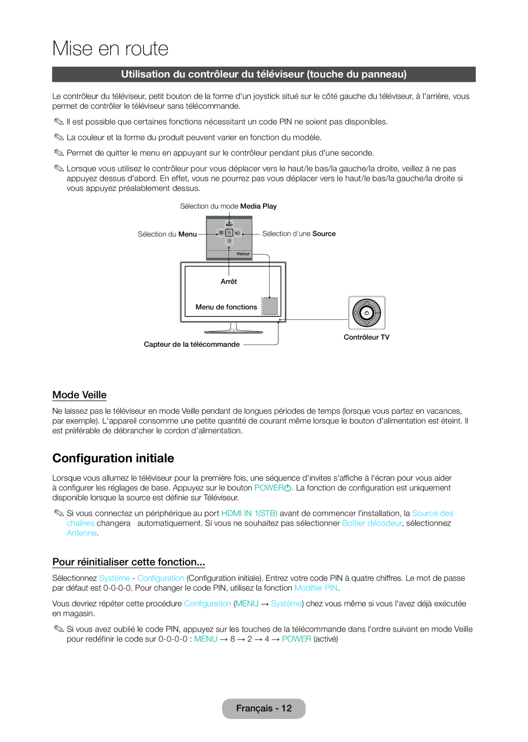 Samsung LT24D310EW/EN manual Configuration initiale, Utilisation du contrôleur du téléviseur touche du panneau, Mode Veille 