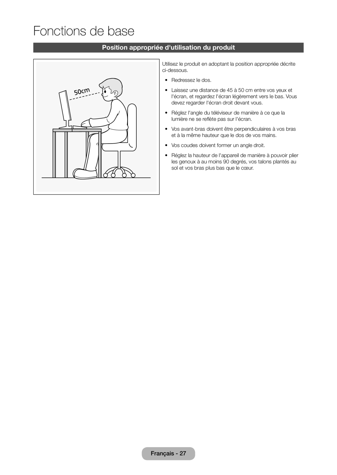 Samsung LT28D310EW/EN, LT24D310EW/EN manual Fonctions de base, Position appropriée dutilisation du produit 