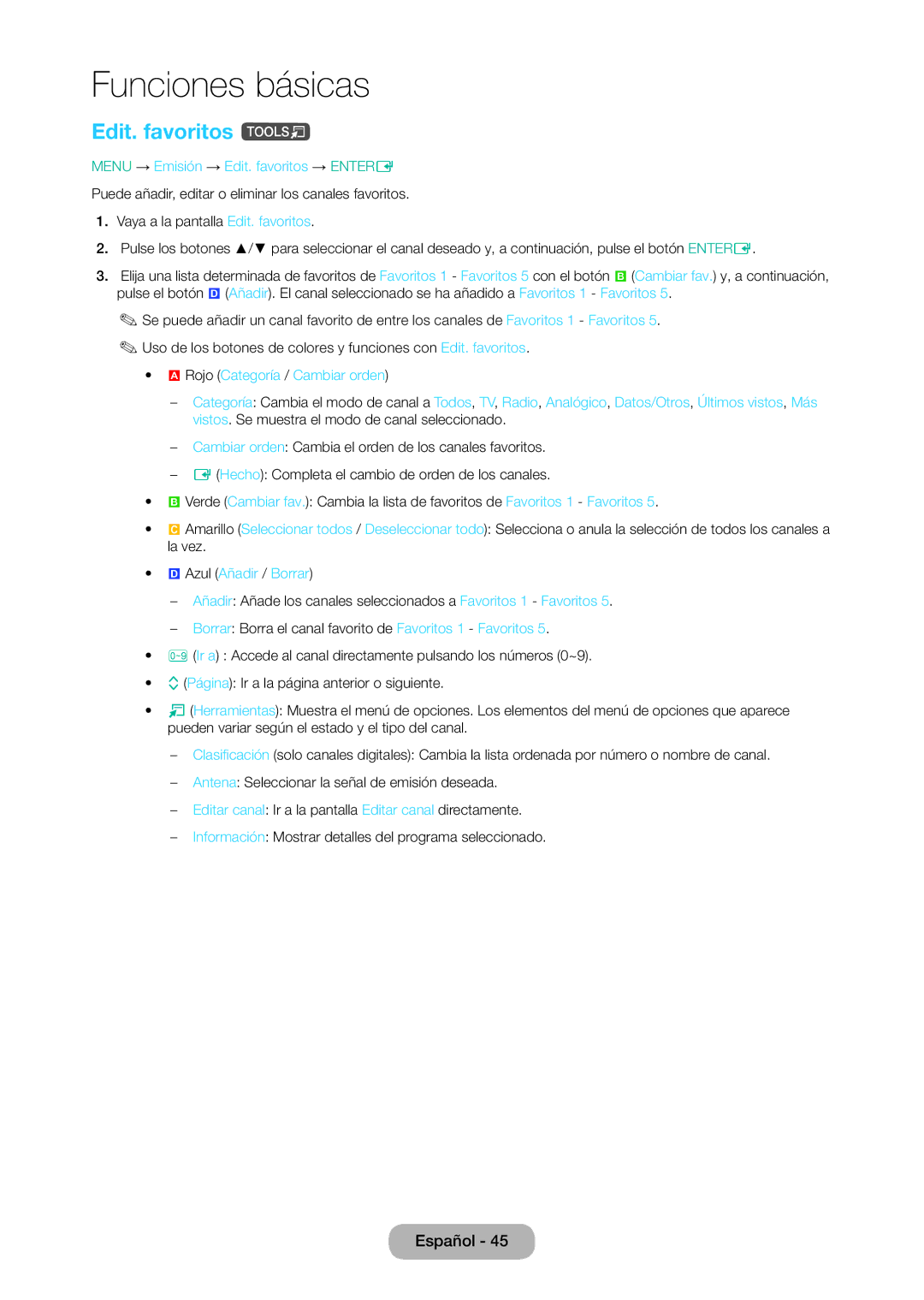 Samsung LT28D310EW/EN, LT24D310EW/EN Edit. favoritos t, Menu → Emisión → Edit. favoritos → Entere, Azul Añadir / Borrar 