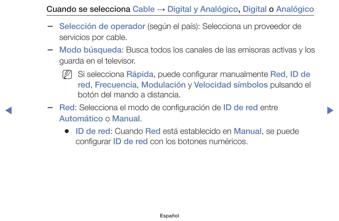 Samsung LT24D310EW/EN, LT28D310EW/EN Red, Frecuencia, Modulación y Velocidad símbolos pulsando el, Automático o Manual 