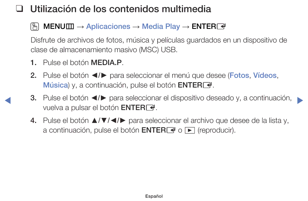 Samsung LT24D310EW/EN manual Utilización de los contenidos multimedia, OO MENUm → Aplicaciones → Media Play → Entere 