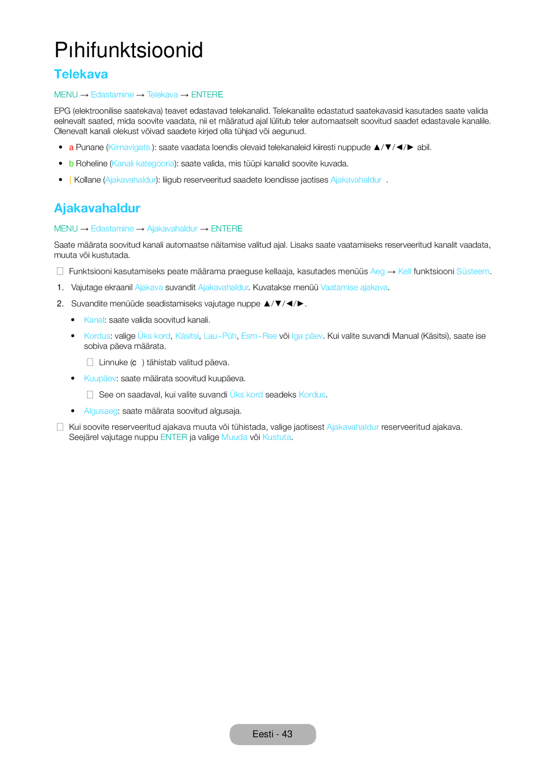 Samsung LT28D310EW/EN manual Menu → Edastamine → Telekava → Entere, Menu → Edastamine → Ajakavahaldur → Entere 