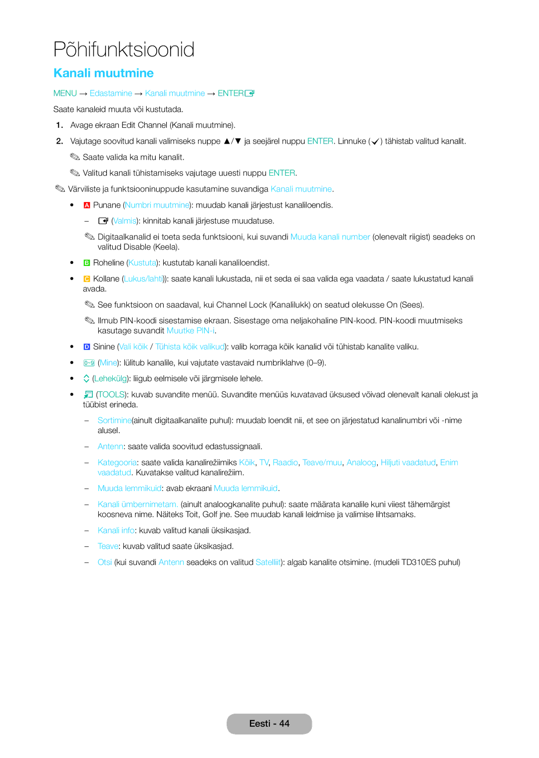 Samsung LT24D310EW/EN, LT28D310EW/EN manual Menu → Edastamine → Kanali muutmine → Entere 