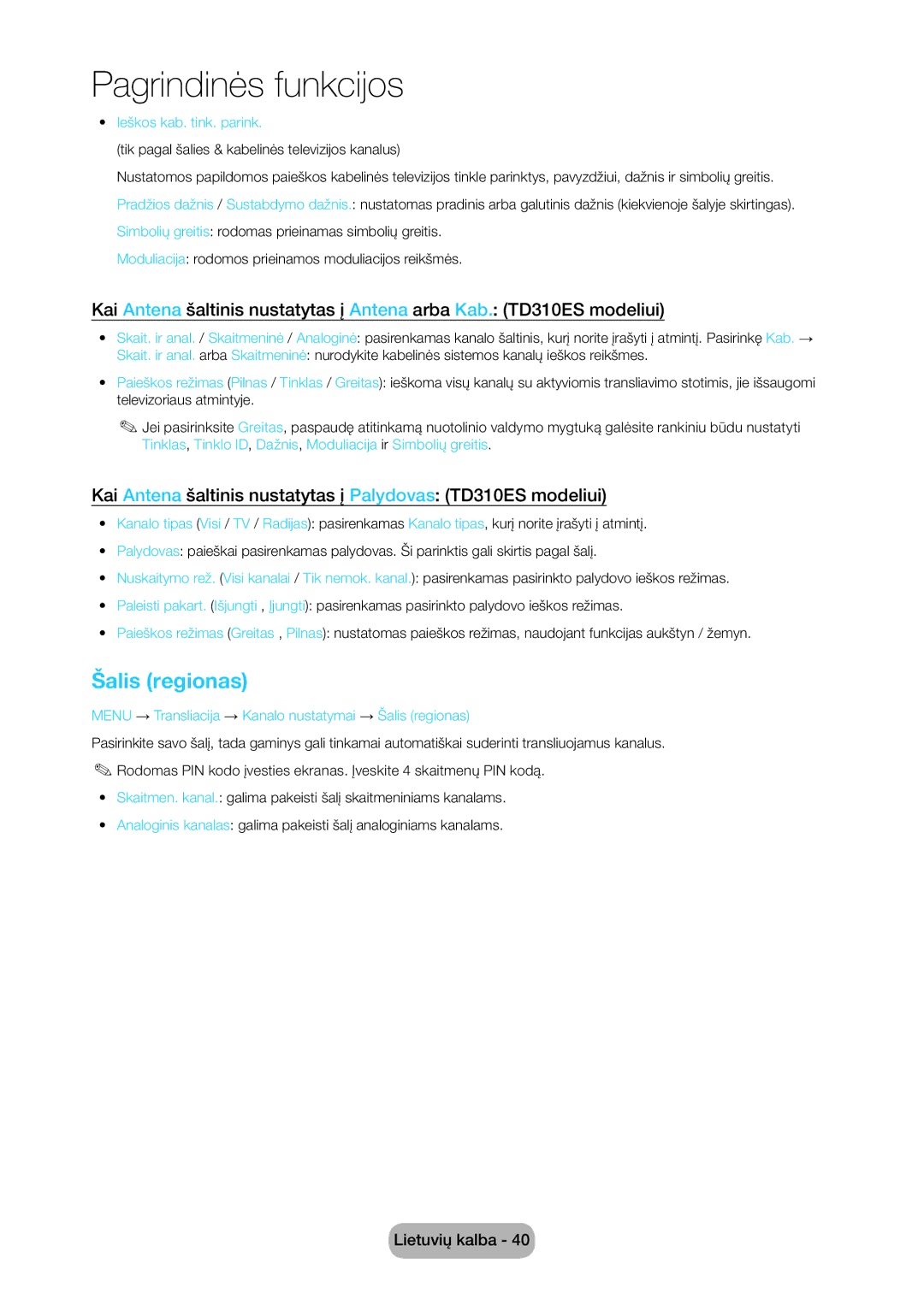 Samsung LT24D310EW/EN, LT28D310EW/EN manual Šalis regionas, Kai Antena šaltinis nustatytas į Palydovas TD310ES modeliui 