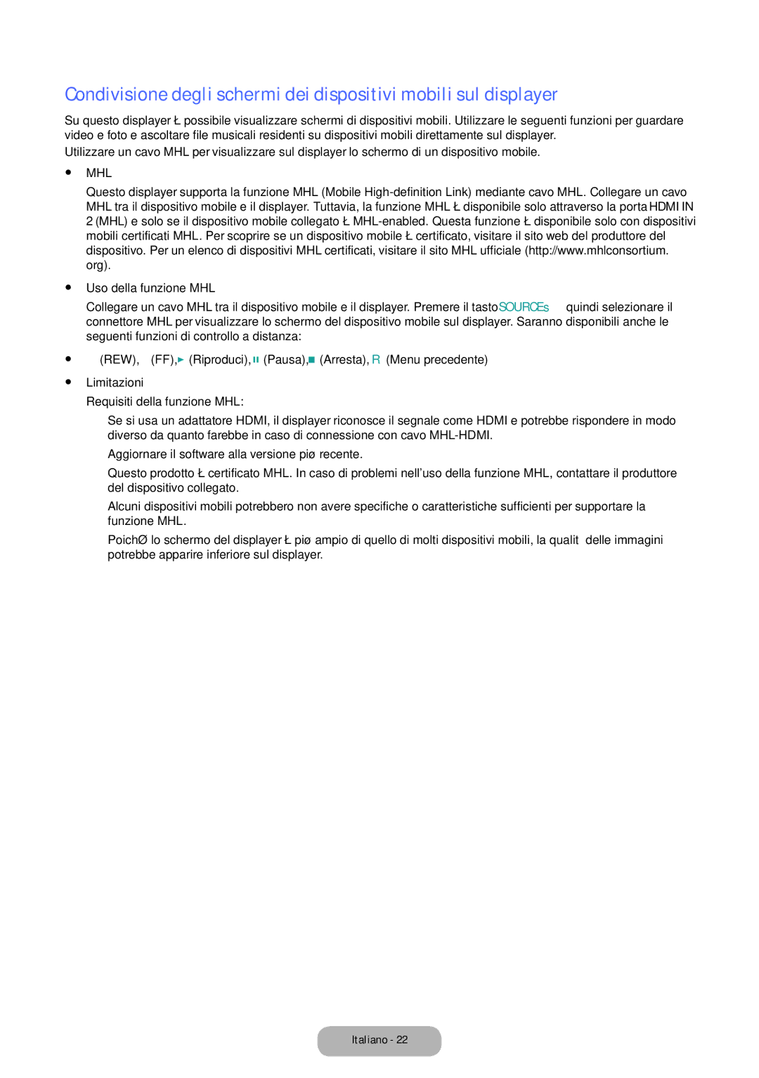 Samsung LT24D391EI/EN Org, Uso della funzione MHL, Seguenti funzioni di controllo a distanza, Limitazioni, Funzione MHL 