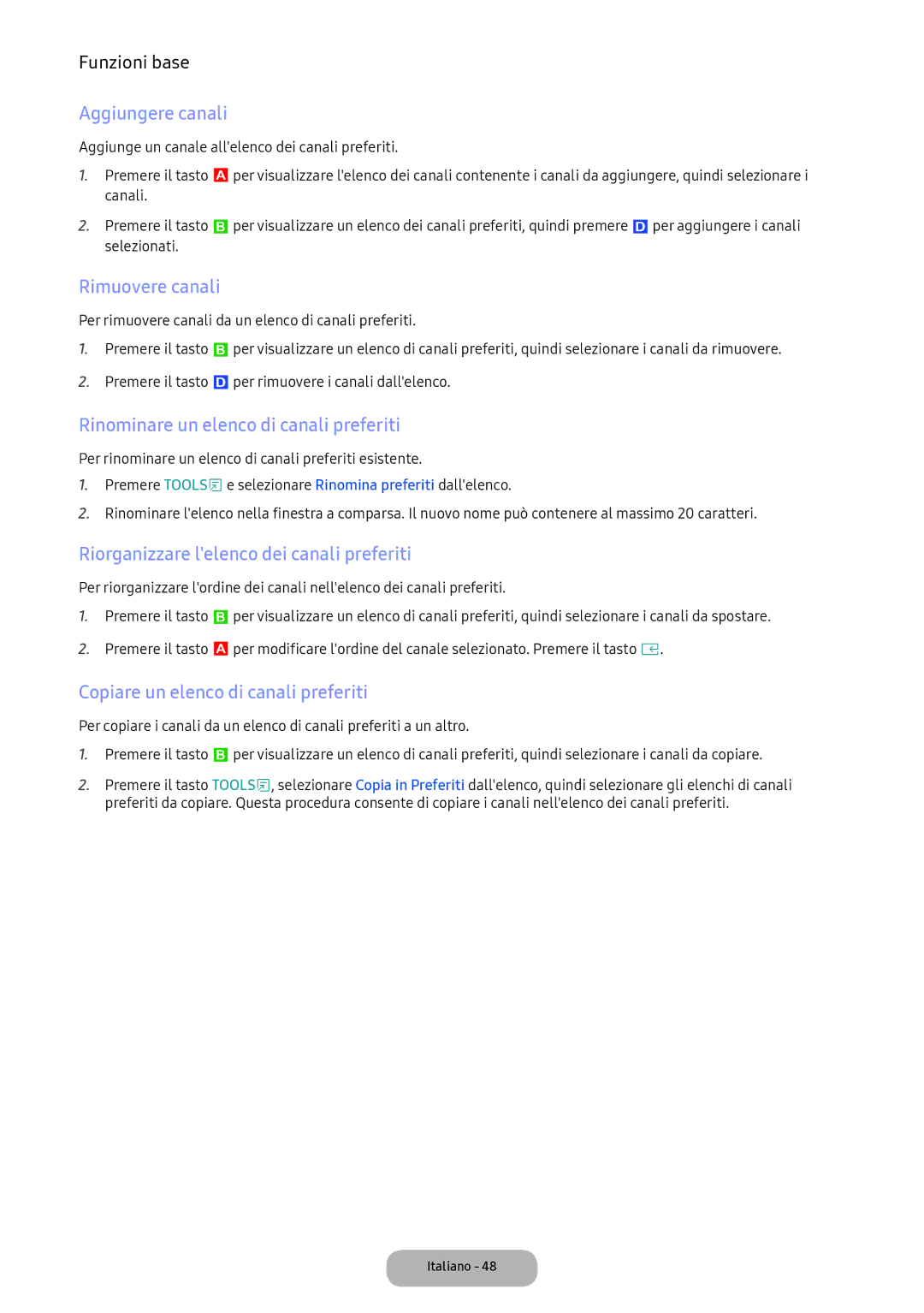 Samsung LT24D391EI/EN, LT22E390EI/EN manual Aggiungere canali, Rimuovere canali, Rinominare un elenco di canali preferiti 