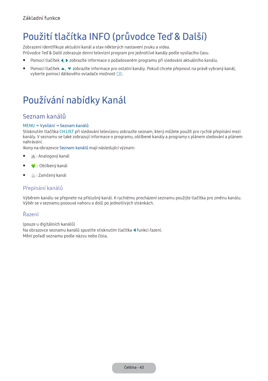 Samsung LT22E390EI/EN Použití tlačítka Info průvodce Teď & Další, Používání nabídky Kanál, Seznam kanálů, Přepínání kanálů 