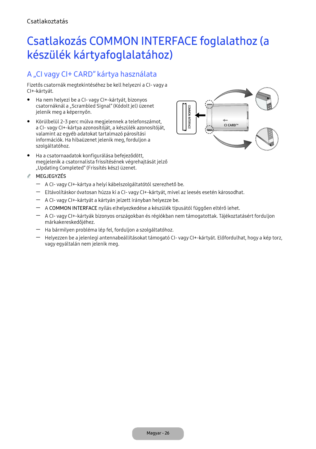 Samsung LT24D391EI/EN „CI vagy CI+ Card kártya használata, CI- vagy CI+-kártyát a kártyán jelzett irányban helyezze be 