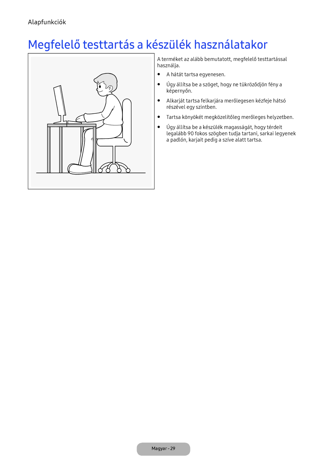 Samsung LT22E390EI/EN, LT24D391EI/EN manual Megfelelő testtartás a készülék használatakor 