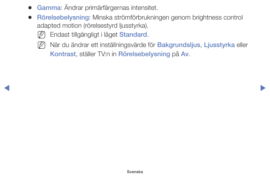 Samsung LT32E310EX/XE, LT24E310EXQ/XE, LT32E310EXQ/XE, LT24E310EX/XE manual Kontrast, ställer TVn in Rörelsebelysning på Av 