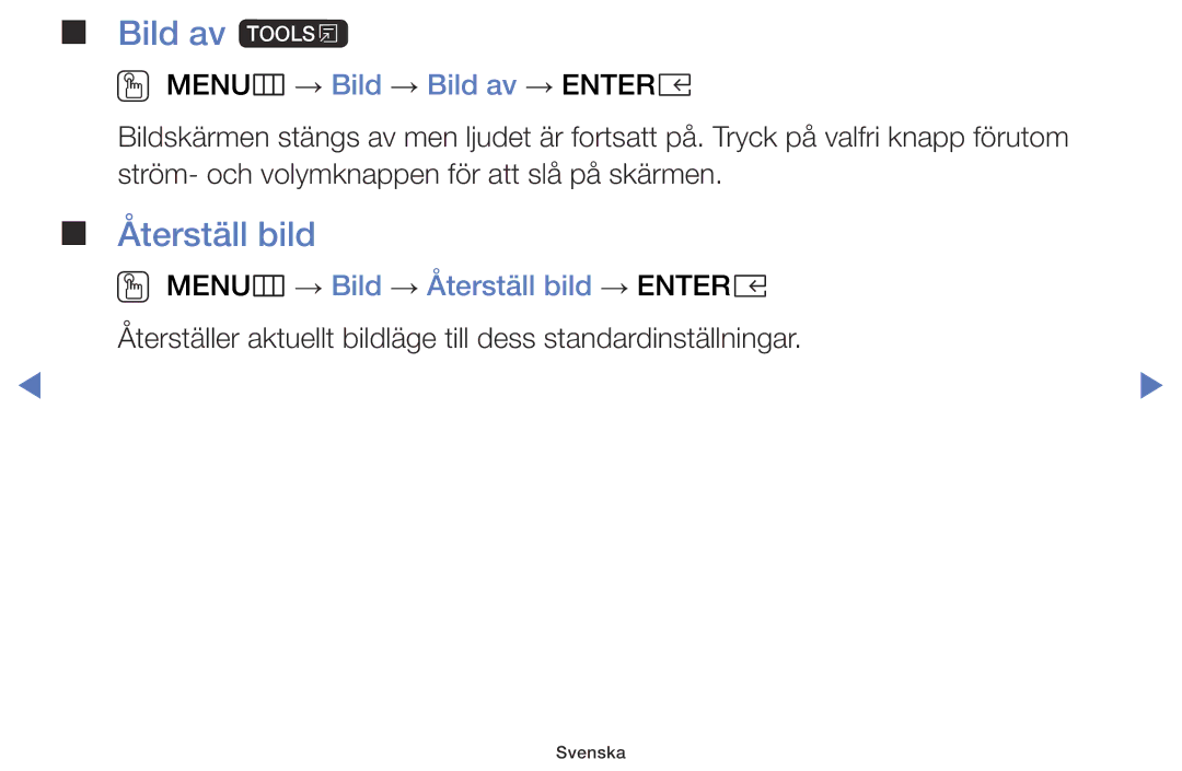 Samsung LT24E310EX/XE, LT24E310EXQ/XE, LT32E310EXQ/XE manual Bild av t, OO MENUm → Bild → Återställ bild → Entere 