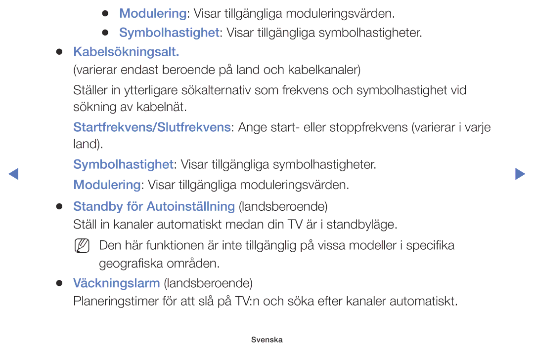 Samsung LT24E310EXQ/XE, LT32E310EXQ/XE, LT24E310EX/XE manual Kabelsökningsalt, Standby för Autoinställning landsberoende 