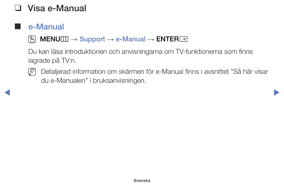 Samsung LT28E310EXQ/XE, LT24E310EXQ/XE, LT32E310EXQ/XE, LT24E310EX/XE Visa e-Manual, OO MENUm → Support → e-Manual → Entere 