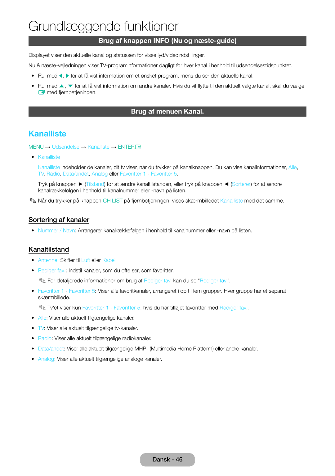 Samsung LT32E310EX/XE manual Kanalliste, Brug af knappen Info Nu og næste-guide, Brug af menuen Kanal, Sortering af kanaler 