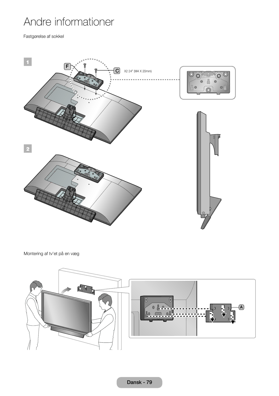 Samsung LT32E310EXQ/XE, LT24E310EXQ/XE, LT24E310EX/XE, LT28E310EX/XE, LT32E310EX/XE, LT28E310EXQ/XE manual Fastgørelse af sokkel 