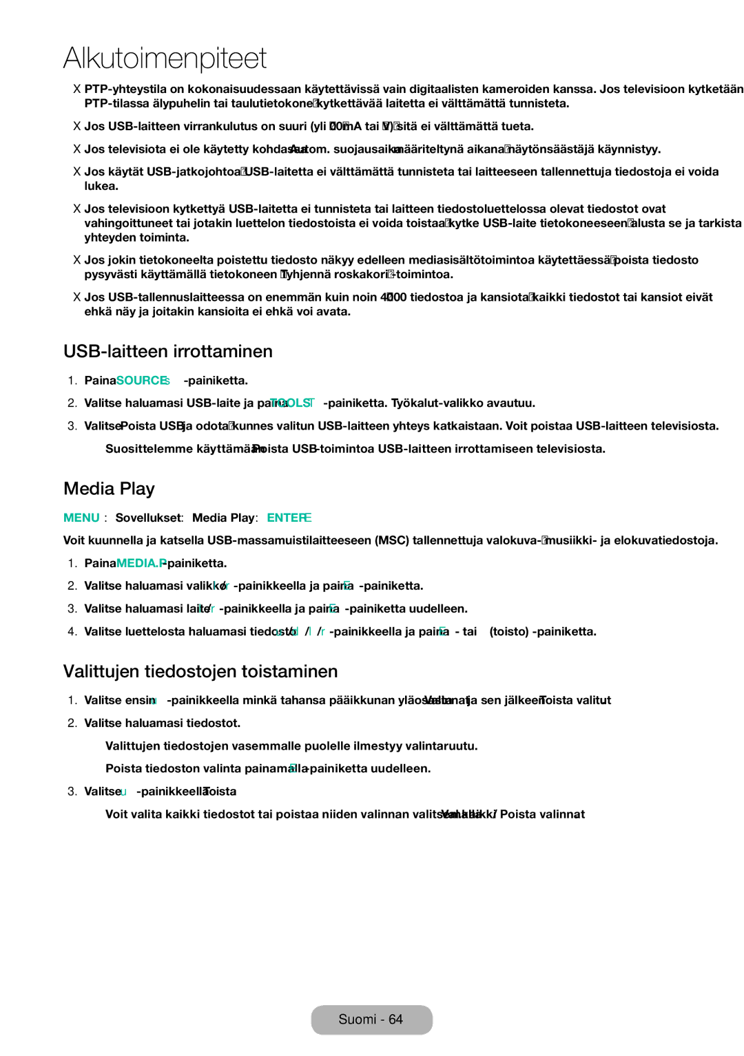Samsung LT32E310EX/XE, LT24E310EXQ/XE manual USB-laitteen irrottaminen, Media Play, Valittujen tiedostojen toistaminen 